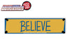 Believe Inspirational Sign WiperTags