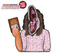 *NEW* Big Mouth Barbara WiperTag