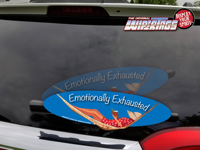 *NEW* Emotionally Exhausted WiperTag