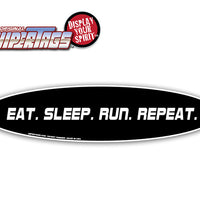 Eat. Sleep. Run. Repeat.  WiperTags