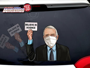 Dr Fauci Believe in Science Waving WiperTags
